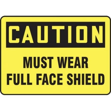 Accuform OSHA CAUTION Safety Sign MUST WEAR MPPA700VP MPPA700VP